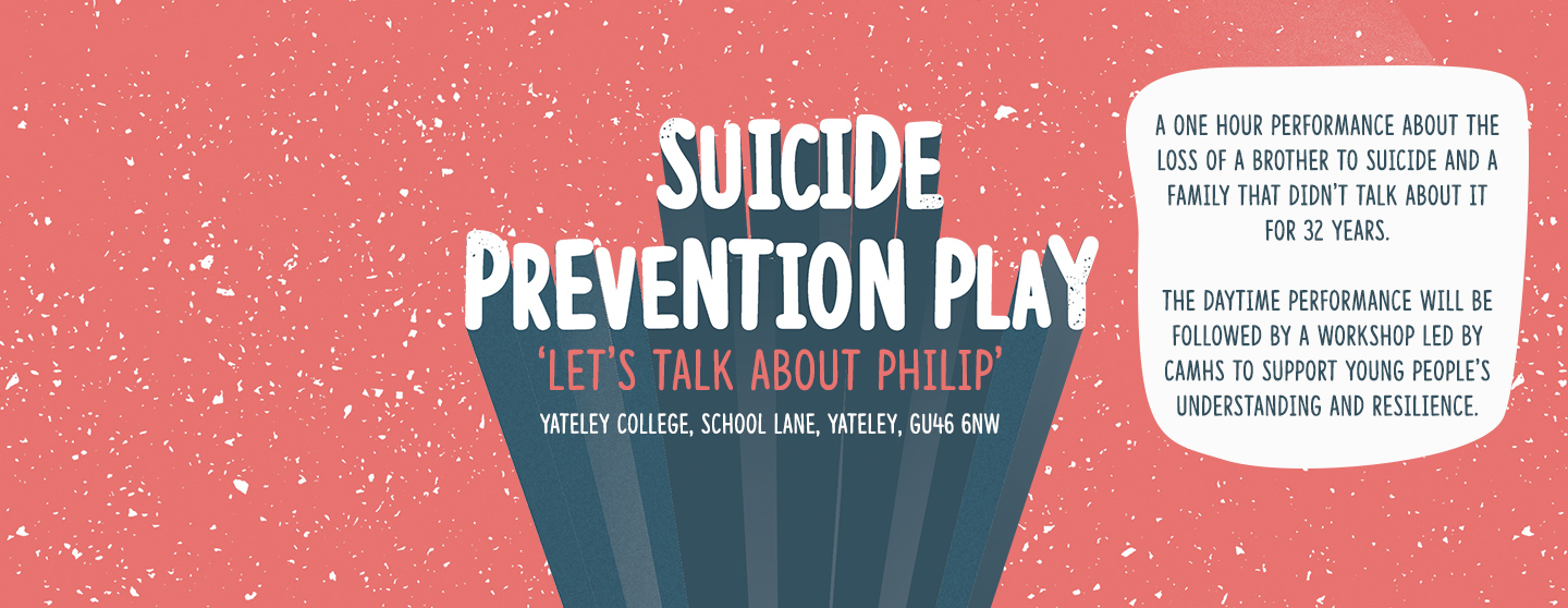 Suicide Prevention Play - Yately College 19th July 2023